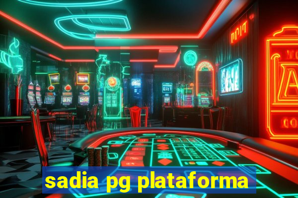 sadia pg plataforma